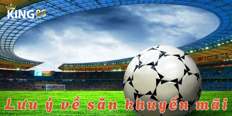 Nắm rõ những thông tin trên để tận dụng tối đa các khuyến mãi từ King88