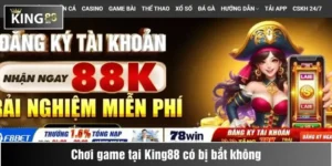 chơi game tại king88 có bị bắt không